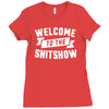 welcome to the shitshow Ladies Fitted T-Shirt