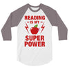 Reading Is My Superpower 3/4 Sleeve Shirt