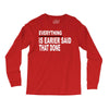 everything Long Sleeve Shirts