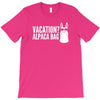 vacation alpaca bag animal humor funny T-Shirt