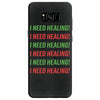 I Need Healing Samsung Galaxy S8