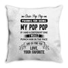 Dear Pop Pop, Love, Your Favorite Throw Pillow