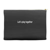 let's play together Accessory Pouches