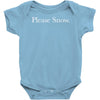 please snow Baby Onesie