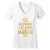 Kings Are Born In March Women's V-Neck T-Shirt