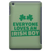 everyone loves an irish boy iPad Mini