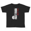 big fan of fast food Toddler T-shirt