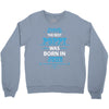The Best Poppy Was Born In June Crewneck Sweatshirt