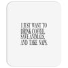 take naps Mousepad