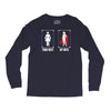 Your Wife < My Wife Long Sleeve Shirts