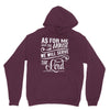 As For Me And My House We Will Serve The Lord Hoodie
