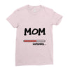 mom loading Ladies Fitted T-Shirt