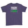 faster stronger vegan Youth Tee