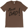 best dad! T-Shirt