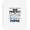 awesome poppa Mousepad