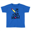 mothers day Toddler T-shirt