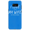 i love my wife ~ mens funny fishing Samsung Galaxy S8