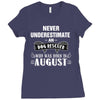 never underestimate an old man who was born in august Ladies Fitted T-Shirt