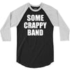 some crappy band 3/4 Sleeve Shirt