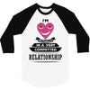 I Am Actually In A Very Commited Relationship 3/4 Sleeve Shirt