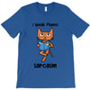 sarcasm T-Shirt