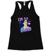 i'm soo excited Racerback Tank