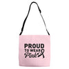 Proud To Wear Pink Adjustable Strap Totes