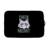 CHECK MEOWT CAT Laptop sleeve