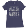 only the best husbands get promoted to daddy Ladies Fitted T-Shirt