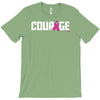 courage T-Shirt