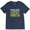 i'm black every month V-Neck Tee