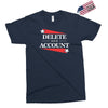 delete your account Exclusive T-shirt