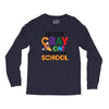 Get Your Cray On It's Last Day Of School Long Sleeve Shirts