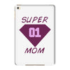 super mom 01 iPad Mini 4