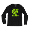 dub step drop beats not bombs black light skrillex ink hiphop dance Long Sleeve Shirts