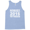 nobody for president try freedom anarchy Tank Top