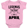Legends Are Born In April Baby Onesie