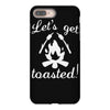 lets get toasted iPhone 8 Plus