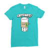 caffeinate! Ladies Fitted T-Shirt