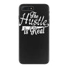 the hustle is real iPhone 7 Plus Case