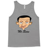 mr bean Tank Top