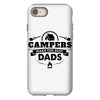 Campers Make the Best Dads iPhone 8