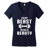 Every Beast Needs a Beauty Women's V-Neck T-Shirt