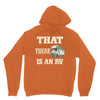 that there is an rv funny tee Unisex Hoodie