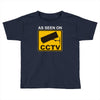 as seen on cctv chav rude,funny,cool,modern,fun Toddler T-shirt