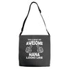 Awesome Nana Looks Like Adjustable Strap Totes