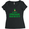 leprechauns made me do it Women's Triblend Scoop T-shirt