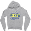i put the sexy in dyslexia Zipper Hoodie