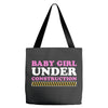 Baby Girl Under Construction Tote Bags