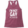 new i'm not gay but $20 is $20 Racerback Tank